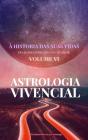 ASTROLOGIA VIVENCIAL DO AUTOCONHECIMENTO AO AMOR VOLUME VI... CLASSIFICADOS Bonsanuncios.pt